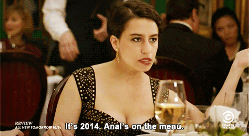 It's 2014, anal is on the menu