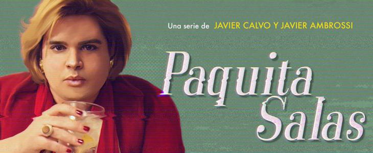 'Paquita Salas', la primera serie de Javier Calvo y Javier Ambrossi