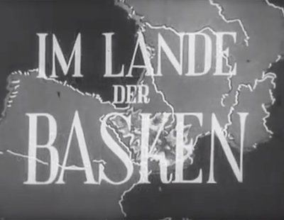 El desconocido documental de la Alemania Nazi que alababa la "pureza racial" de los vascos