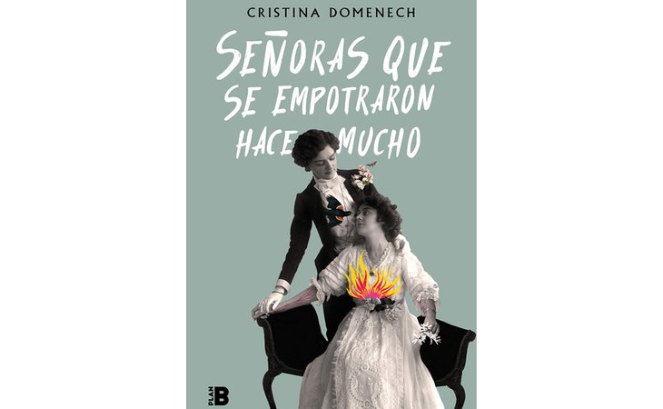  'Señoras que se empotraron hace mucho', de Cristina Domenech