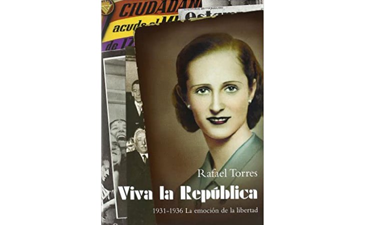 Portada de 'Viva la República. 1931-1936: La emoción de la libertad'