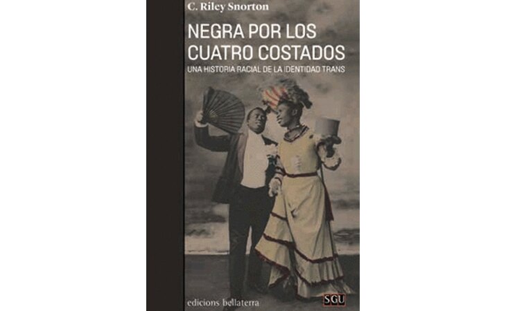  'Negra por los cuatro costados', de C. Riley Snorton