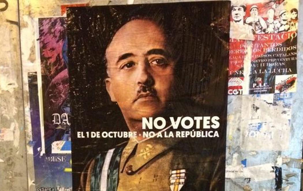 Los independentistas lanzan carteles de Franco en el aniversario del comienzo de la Guerra Civil para llamar al voto el 1-O