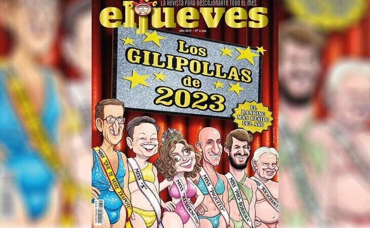 La revista El Jueves elige a 'Los gilipollas de 2023': Feijóo, Musk, Ayuso o Rubiales