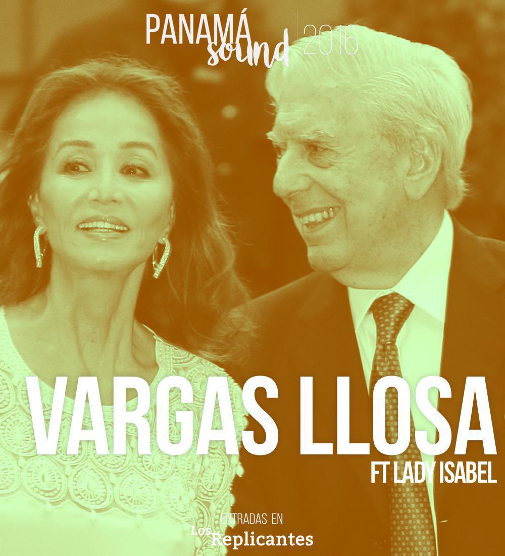 Vargas Llosa ft Lady Isabel fichan por Panamá Sound